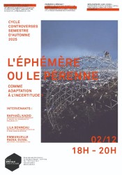 L'éphémère ou le pérenne comme adaptation à l'incertitude ?